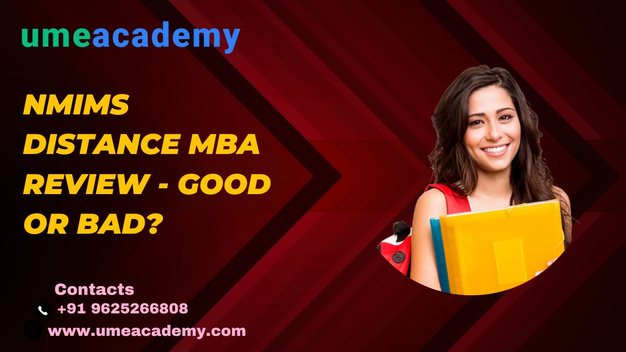 Nmims Distance Mba Review - Good Or Bad?